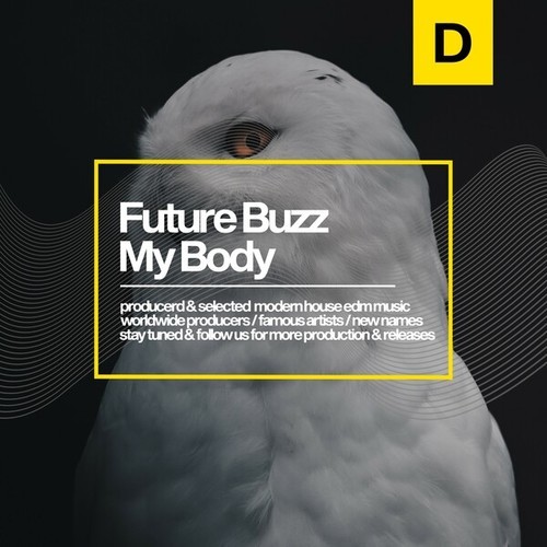 Future Buzz-My Body