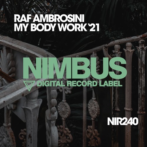 Raf Ambrosini, Kid Stevens-My Body Work (Kid Stevens Remix)