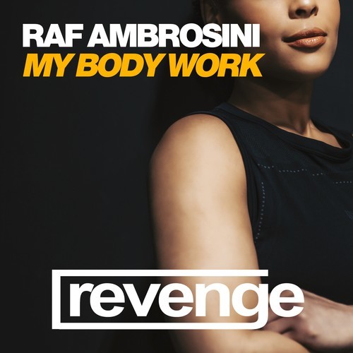 Raf Ambrosini-My Body Work