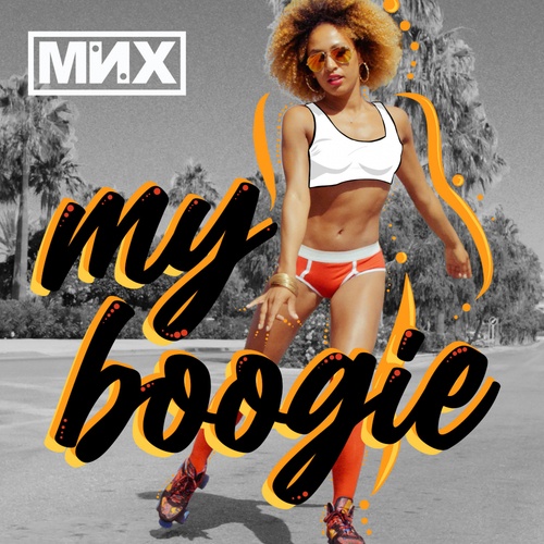 MNX-My Boogie