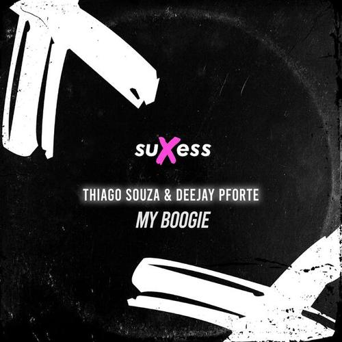 Thiago Souza, Deejay Pforte-My Boogie
