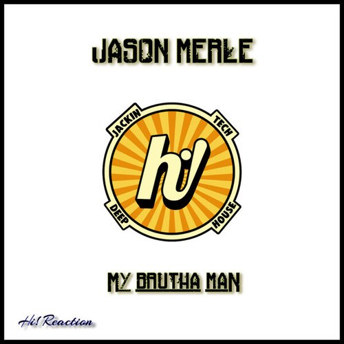 Jason Merle-My Brutha Man