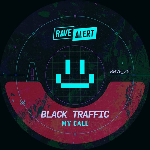 Black Traffic-My Call