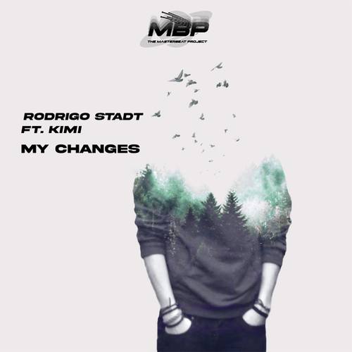 Rodrigo Stadt, Kimi-My Changes