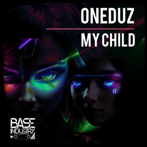 Oneduz-My Child