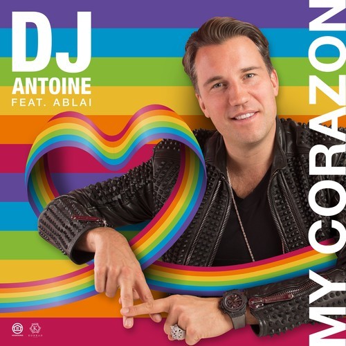 dj antoine, Ablai, Mad Mark-My Corazon (DJ Antoine vs Mad Mark 2k21 Mix)