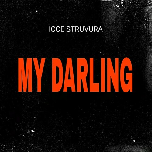 Icce Struvura-My Darling