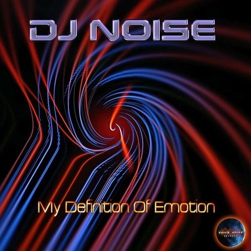DJ Noise-My Definition of Emotion