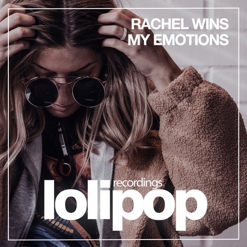 Rachel Wins-My Emotions