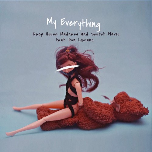 Soul Invaders Musiq, Scotch Flavio, Don Luciano-My Everything