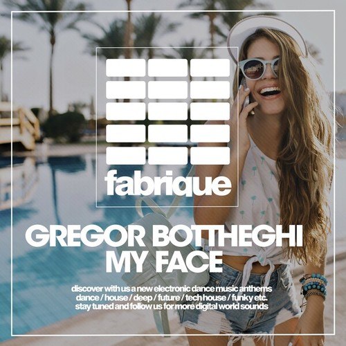 Gregor Botteghi-My Face