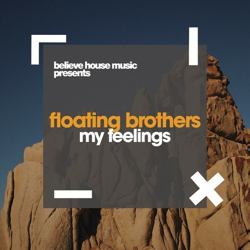Floating Brothers-My Feelings