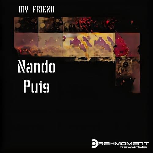 NANDO PUIG-My Friend