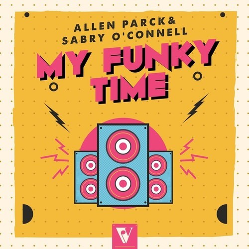 Allen Parck, Sabry O'Connell-My Funky Time