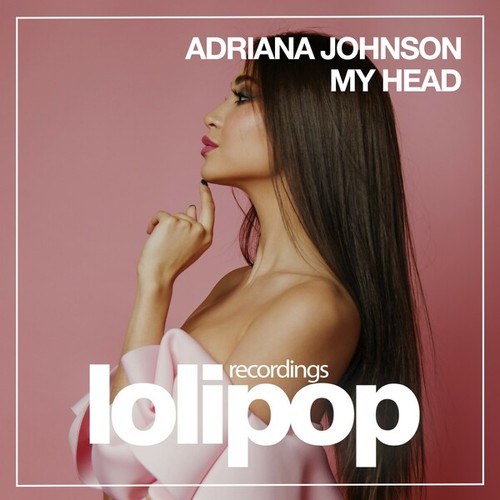 Adriana Johnson-My Head