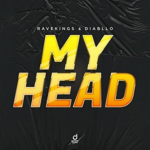 Ravekings, Diabllo-My Head