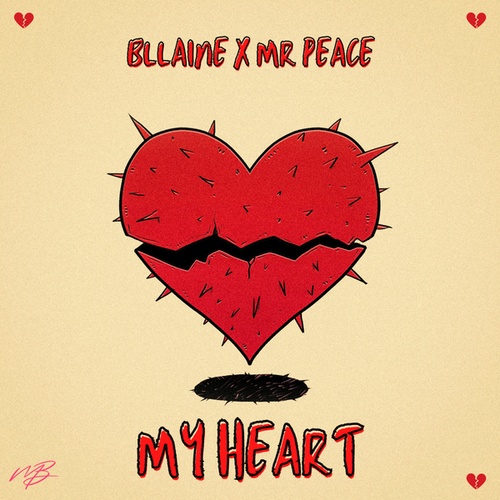 Bllaine, Mr Peace-My Heart