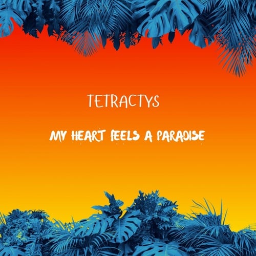 Tetractys-My heart feels a paradise