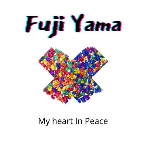 Fuji Yama-My Heart In Peace