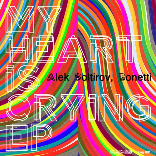Alek Soltirov, Bonetti-My Heart Is Crying EP