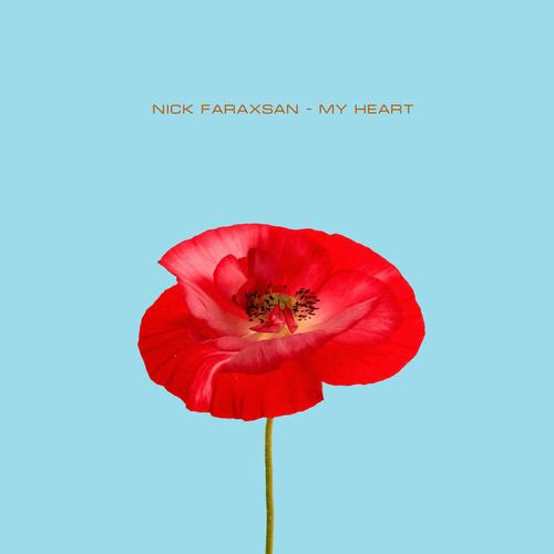 Nick Faraxsan-My Heart