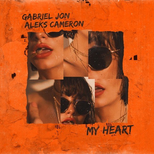 Gabriel Jon, Aleks Cameron-My Heart (Radio Edit)