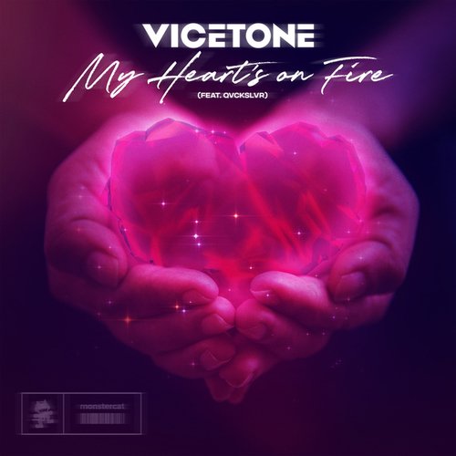 Vicetone, Qvckslvr-My Heart’s on Fire