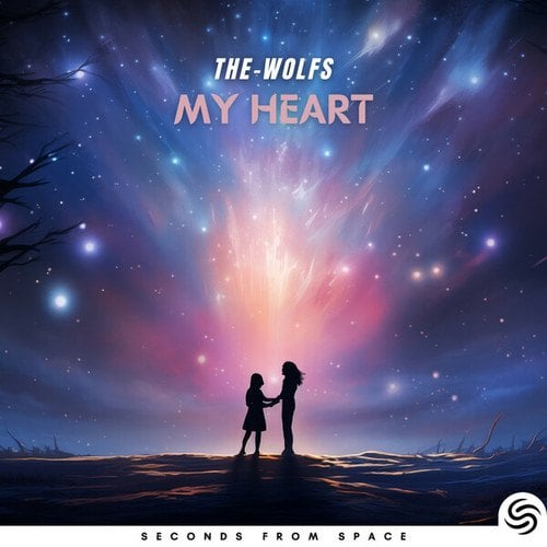The-Wolfs, Seconds From Space-My Heart