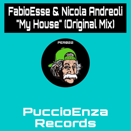 FabioEsse, Nicola Andreoli-My House