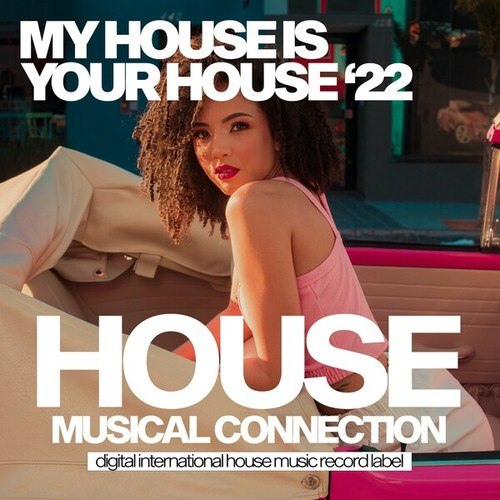 Various Artists-My House Is Your House 2022