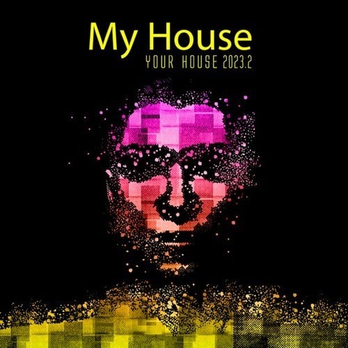 Various Artists-My House Is Your House 2023.2