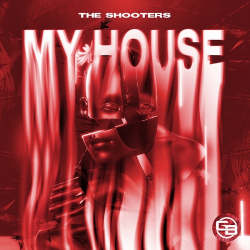 The Shooters-My House