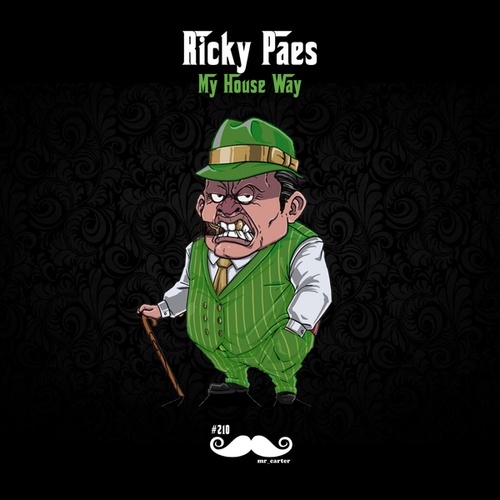 Ricky Paes-My House Way