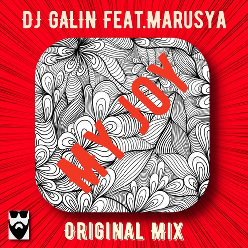 DJ GALIN, Marusya-My Joy