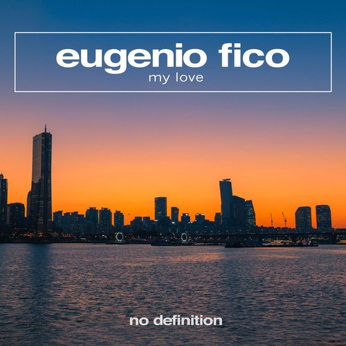 Eugenio Fico-My Love
