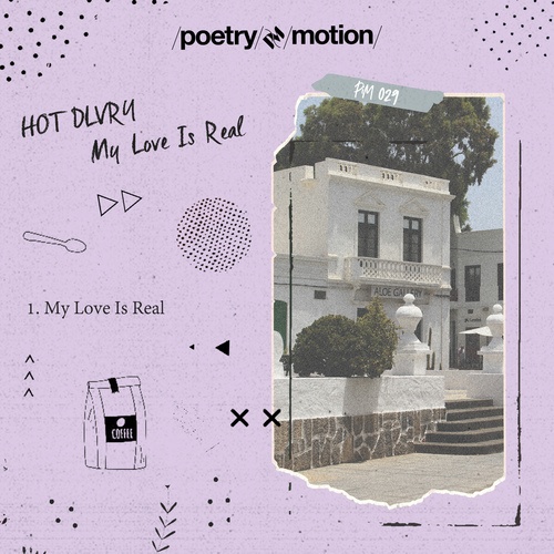 HOT DLVRY-My Love Is Real