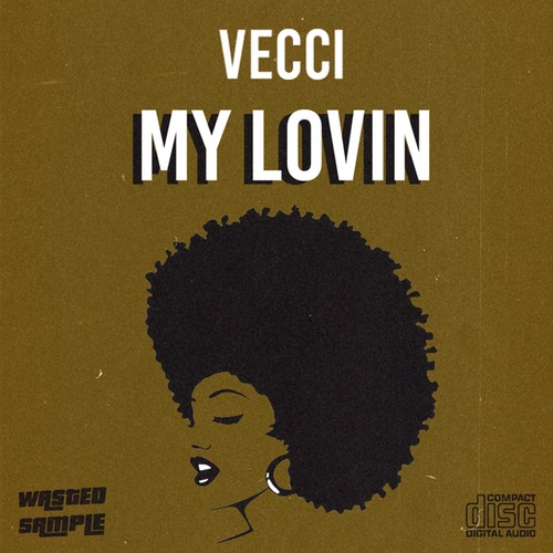 VECCI-My Lovin
