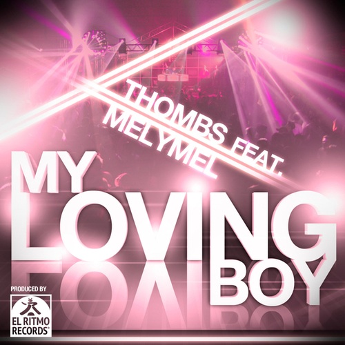 Thombs, MelyMel-My loving boy