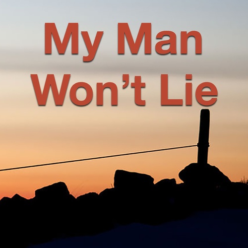 Various Artists-My Man Won't Lie