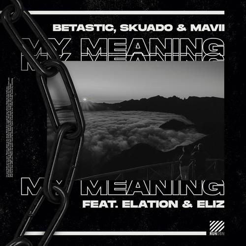 Elation, Eliz, BETASTIC, Skuado, Mavii-My Meaning