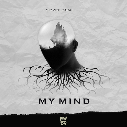 ZARAK, Sir Vibe-My Mind (Extended Mix)