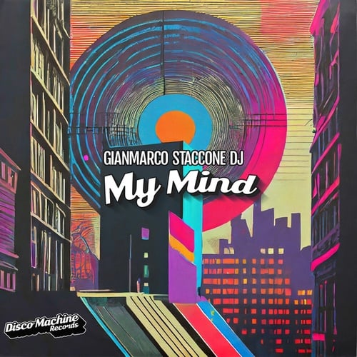 Gianmarco Staccone DJ-My Mind