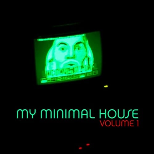 My Minimal House, Vol. 1