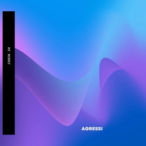 Agressi-My Money