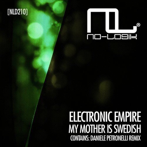 Electronic Empire, Daniele Petronelli-My Mother Is Swedish