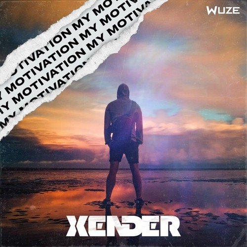 XENDER-My Motivation