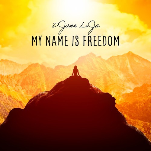 DJane LiJa-My Name Is Freedom