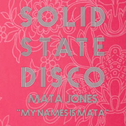 Mata Jones-My Name Is Mata
