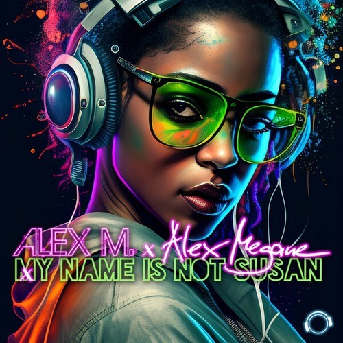 Alex M., Alex Megane-My Name Is Not Susan