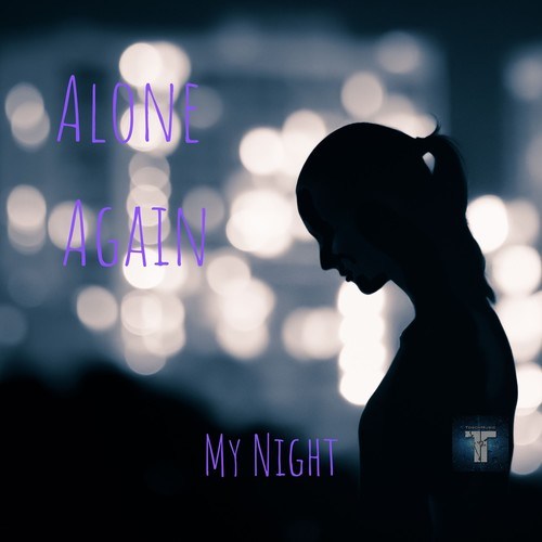 Alone Again-My Night